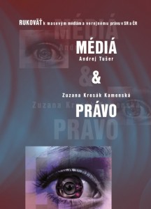 Rozhovor s mediálnym guru – profesorom Andrejom Tušerom - obalka knihy Media & Pravo
