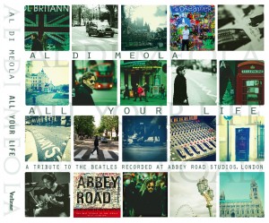 Al Di Meola - All Your Life (A Tribute to The Beatles) - obal