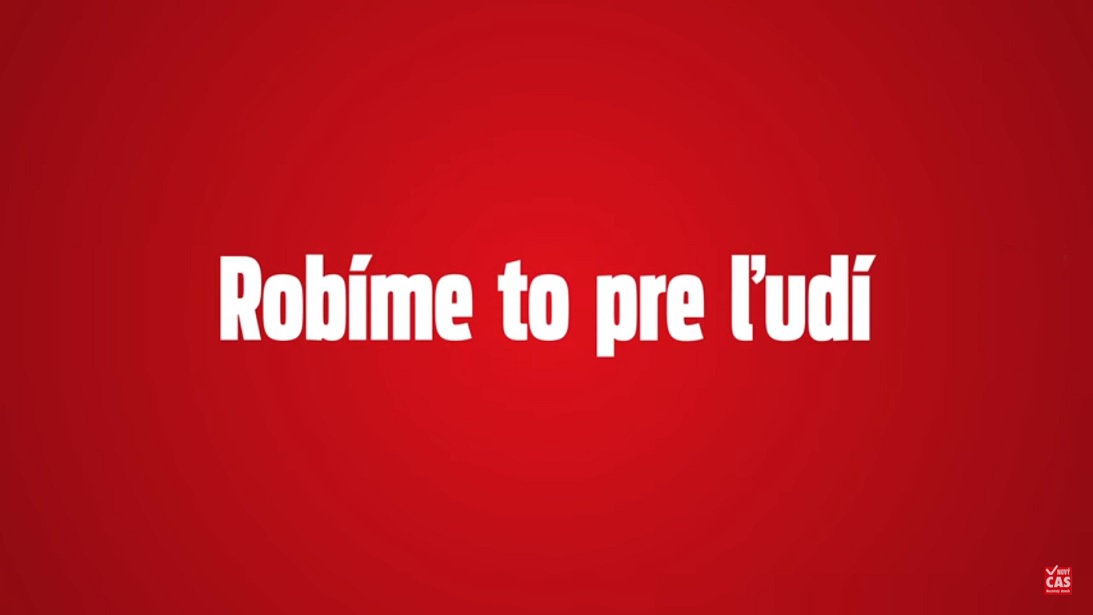 kampan Cas.sk februar 2016 - slogan-Robime to pre ludi